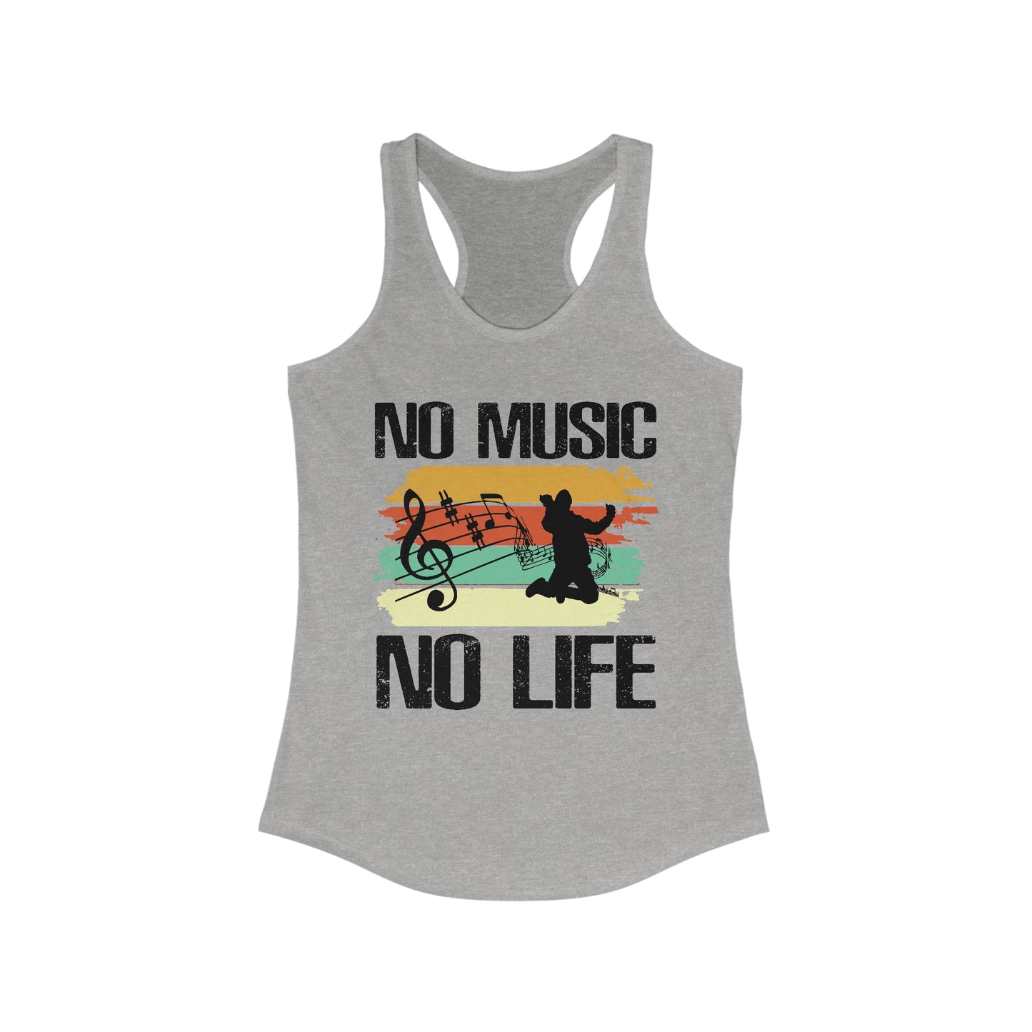 No Music No Life : Women's Ideal Racerback Tank