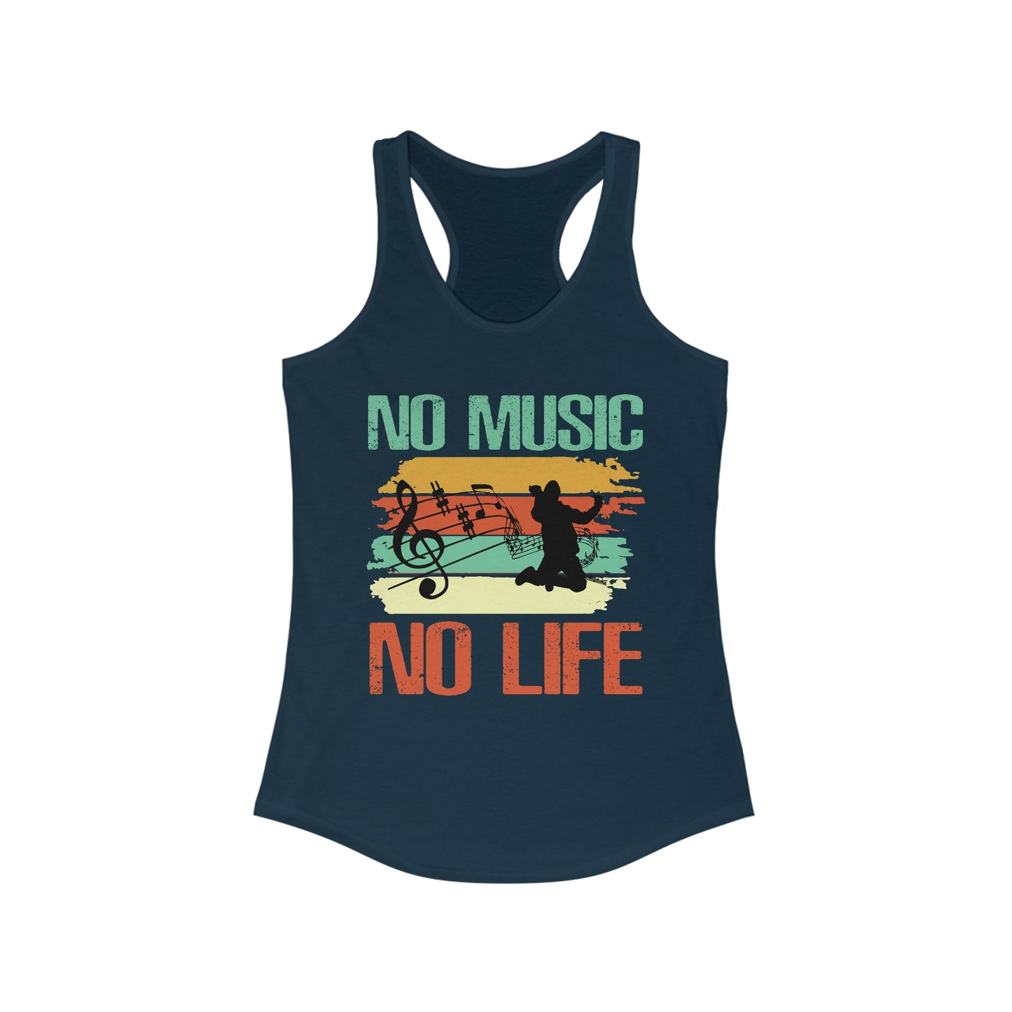 No Music No Life : Women's Ideal Racerback Tank