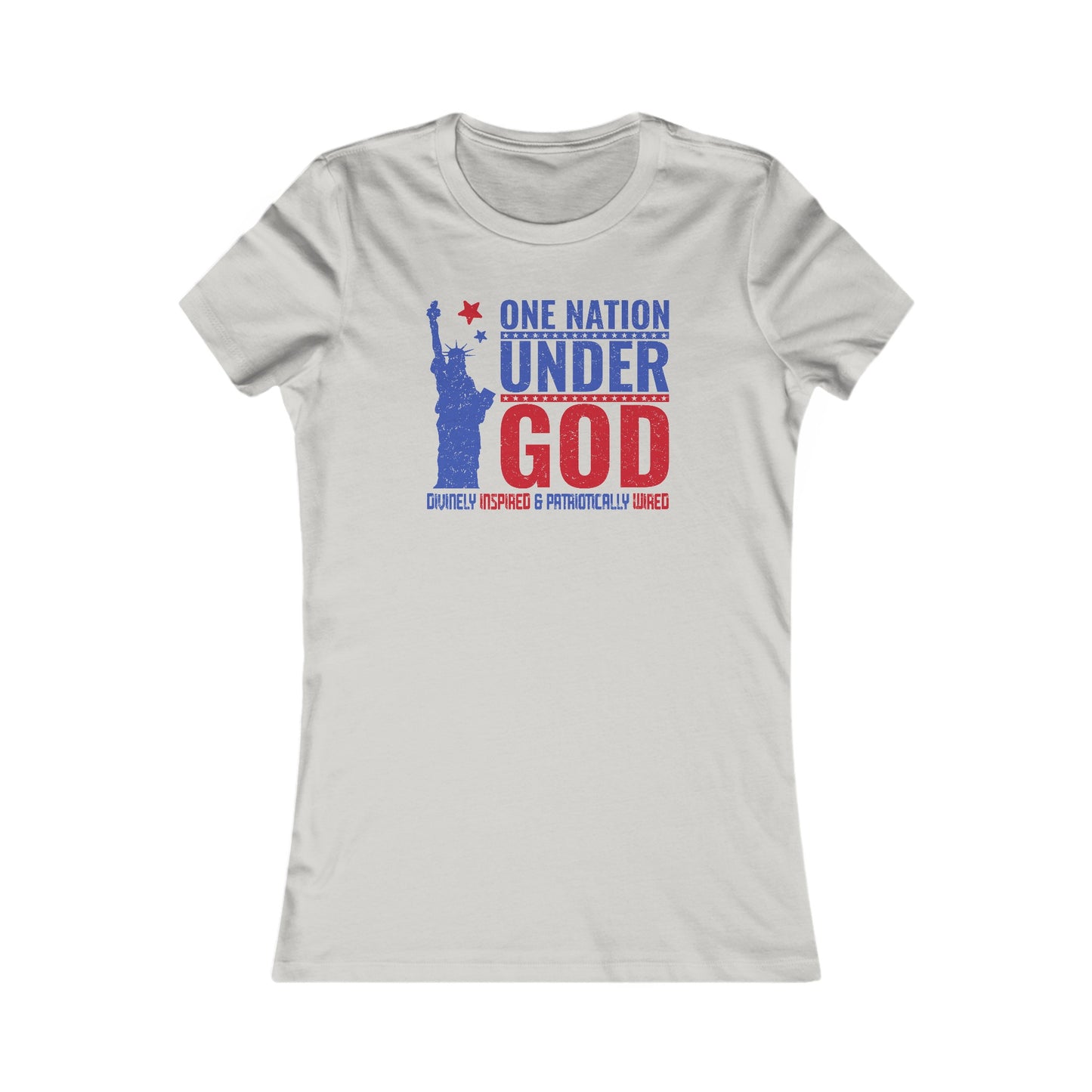 One Nation Under God : Women's Favorite Tee