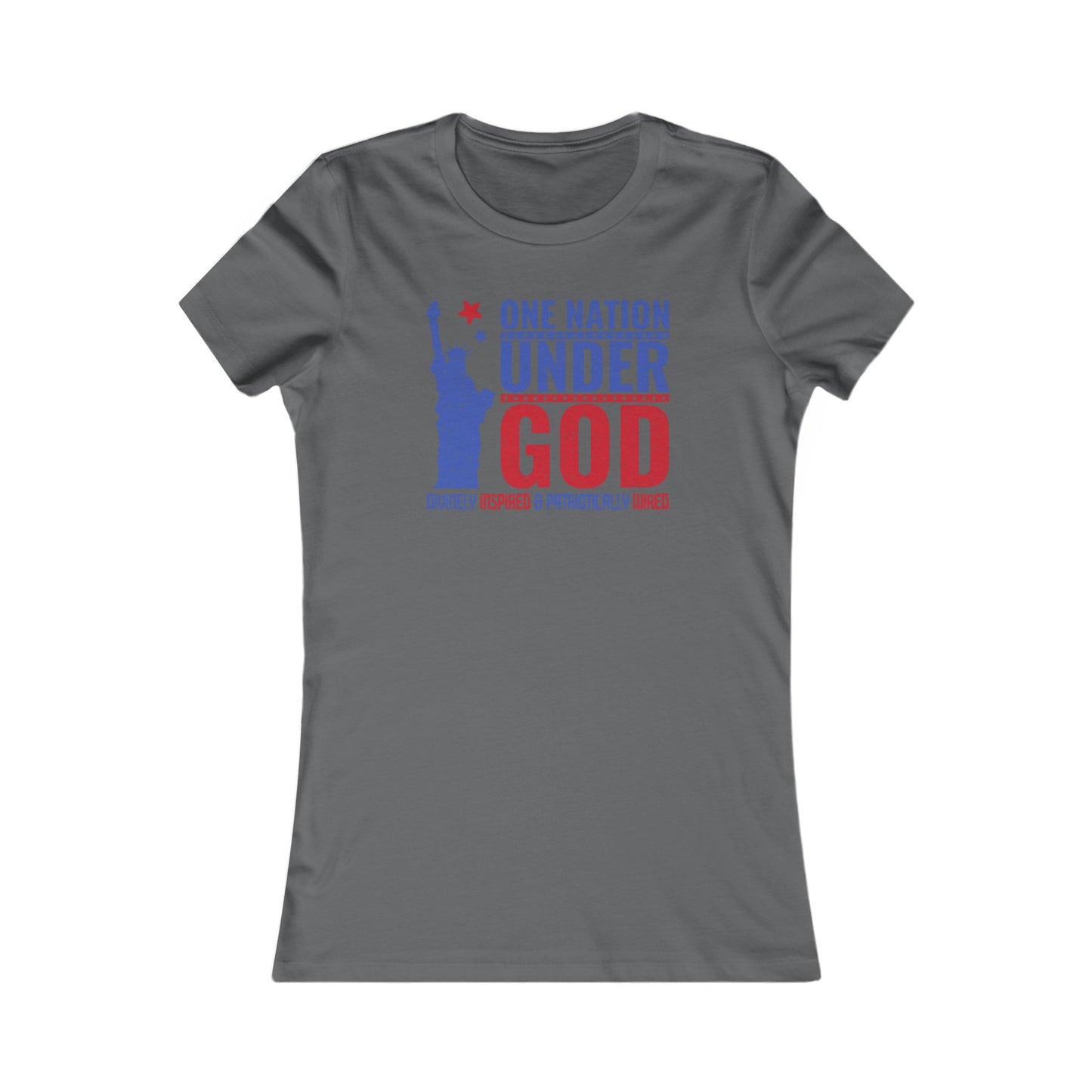 One Nation Under God : Women's Favorite Tee