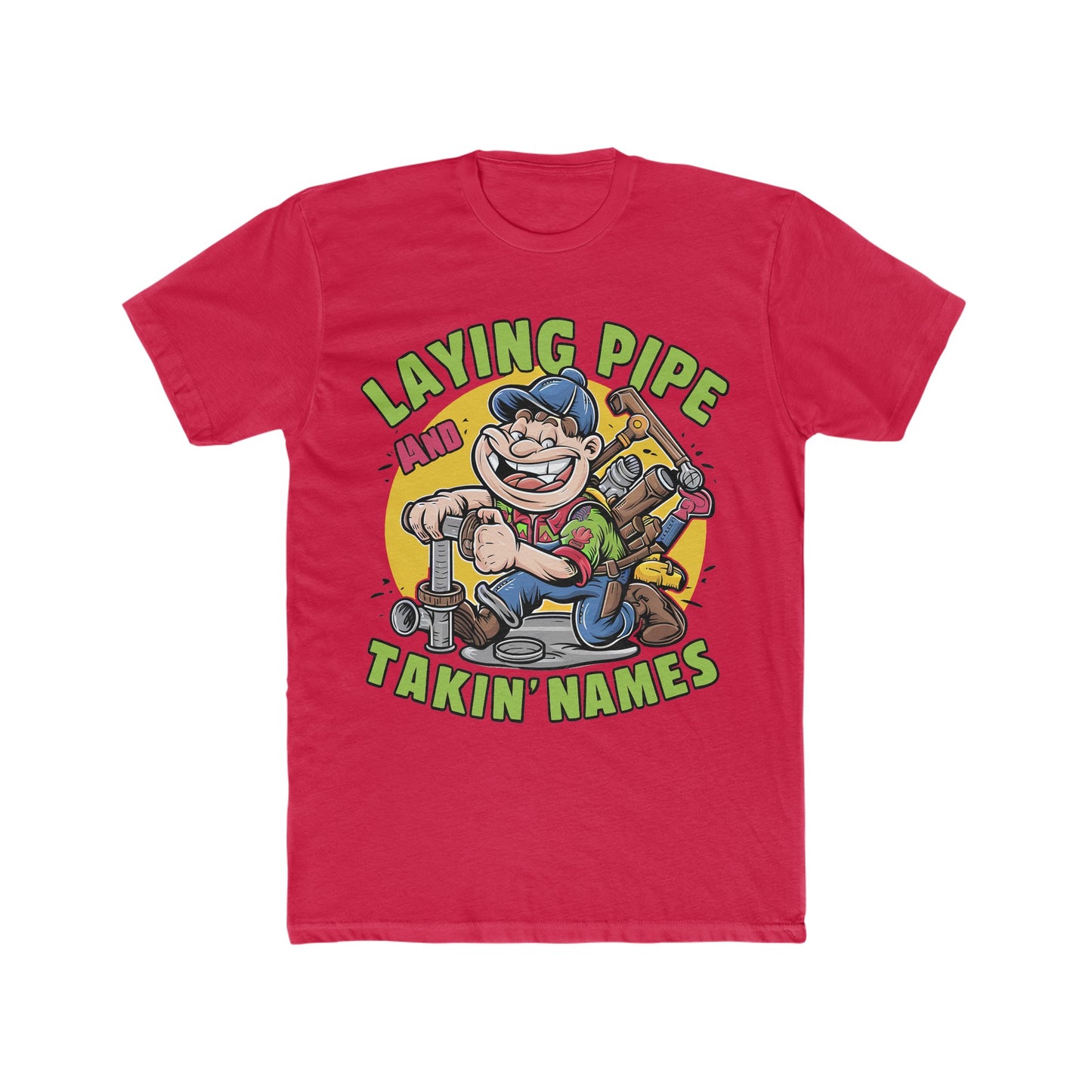 Laying Pipe Takin' Names (Old Plumber) : Men's Cotton Crew Tee