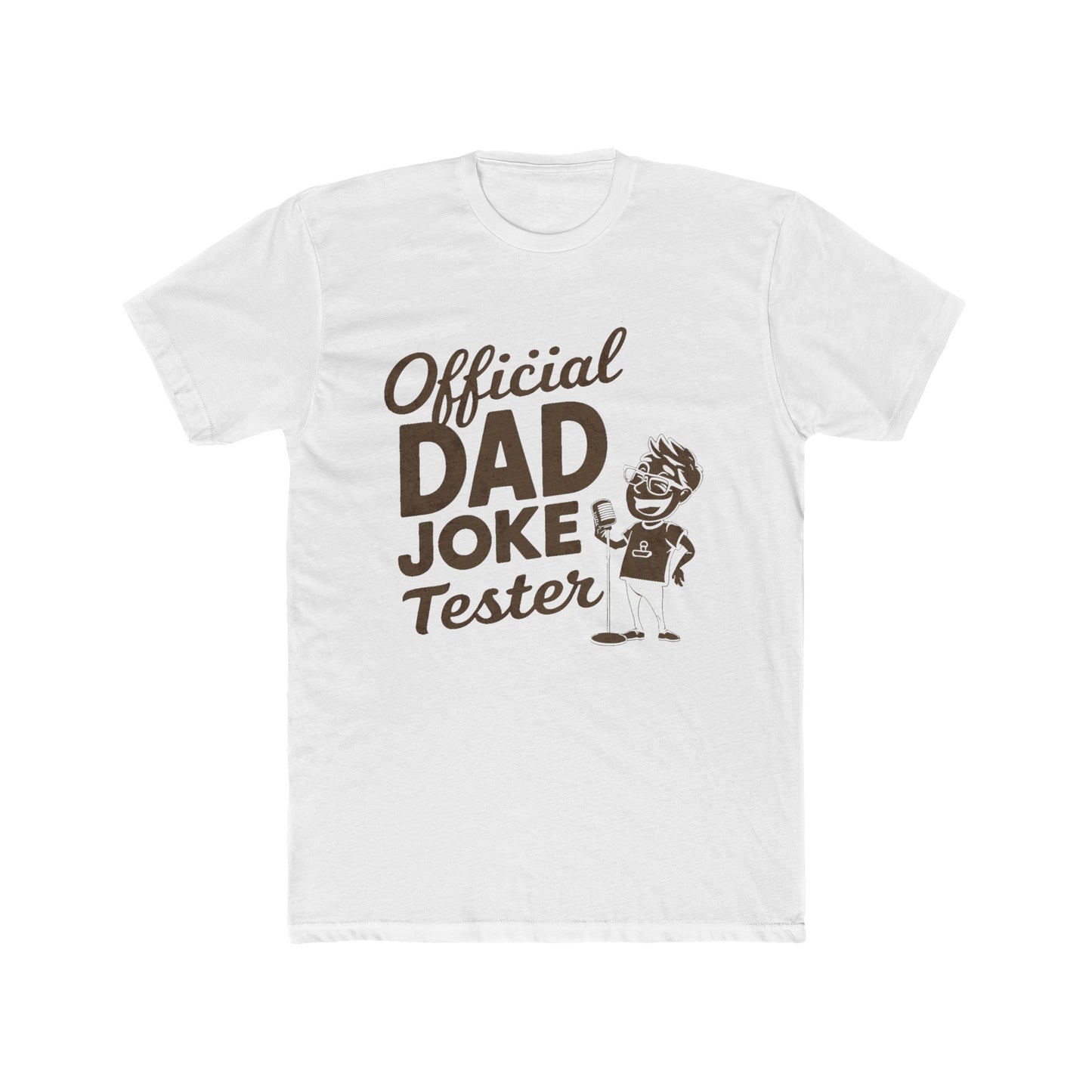 Official Dad Joke Tester : Men's Cotton Crew Tee