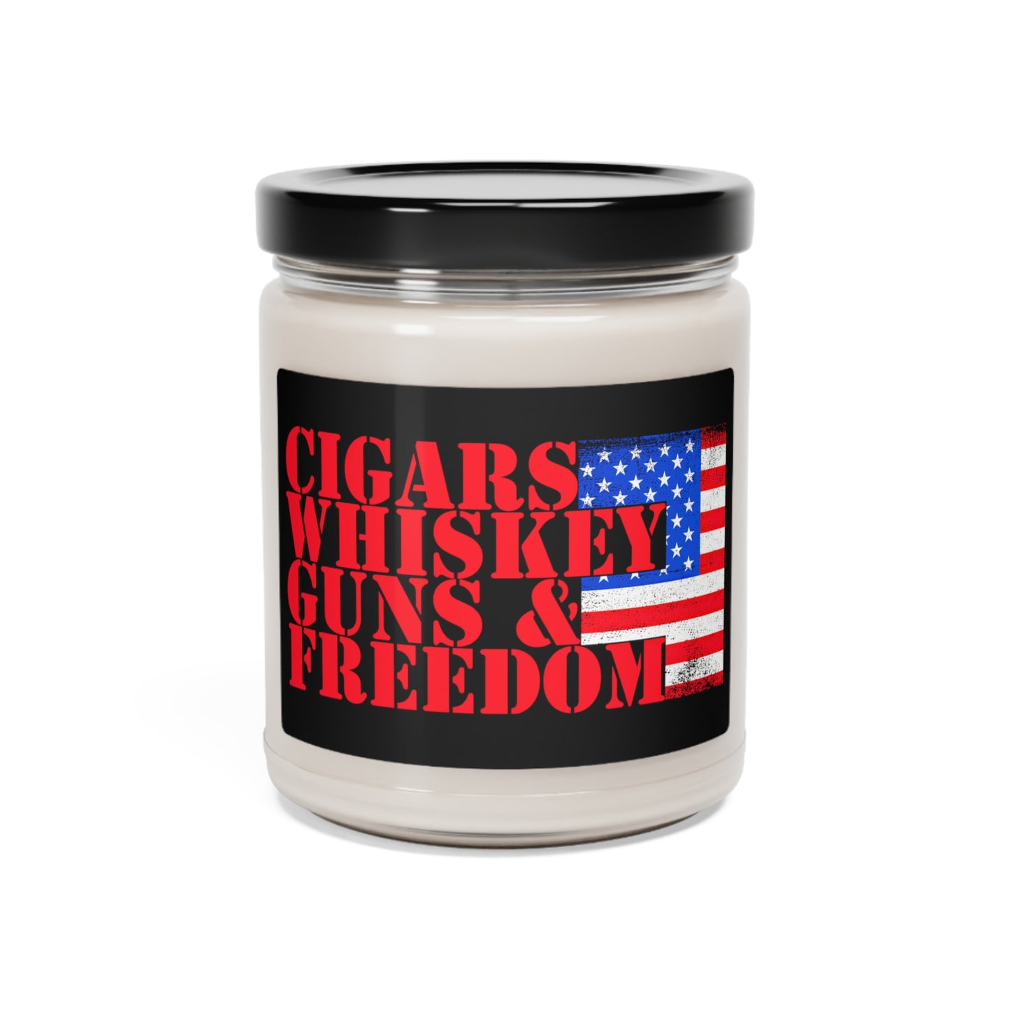 Cigars Whiskey Guns & Freedom : Scented Soy Candle, 9oz