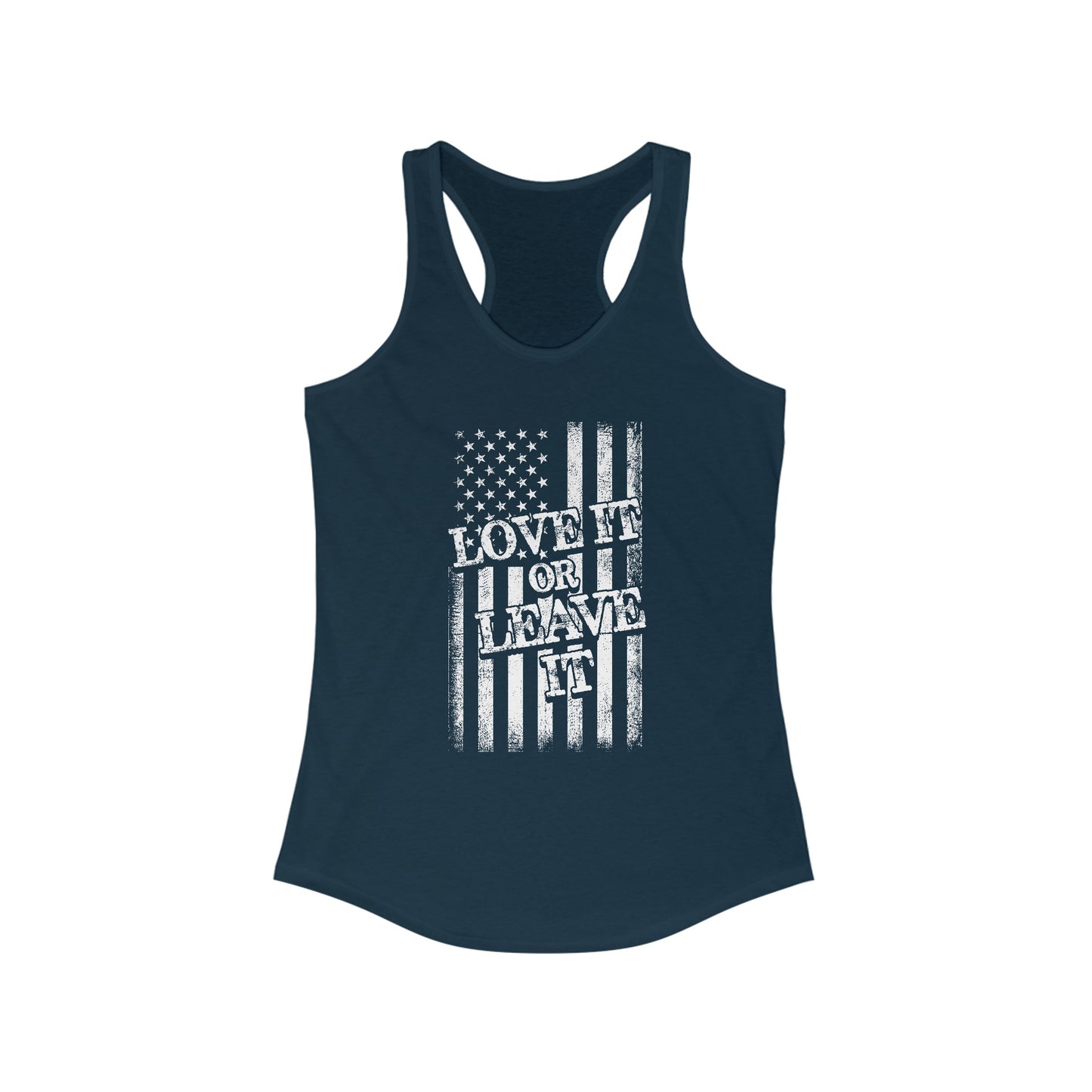 Love It or Leave It : Women's Ideal Racerback Tank