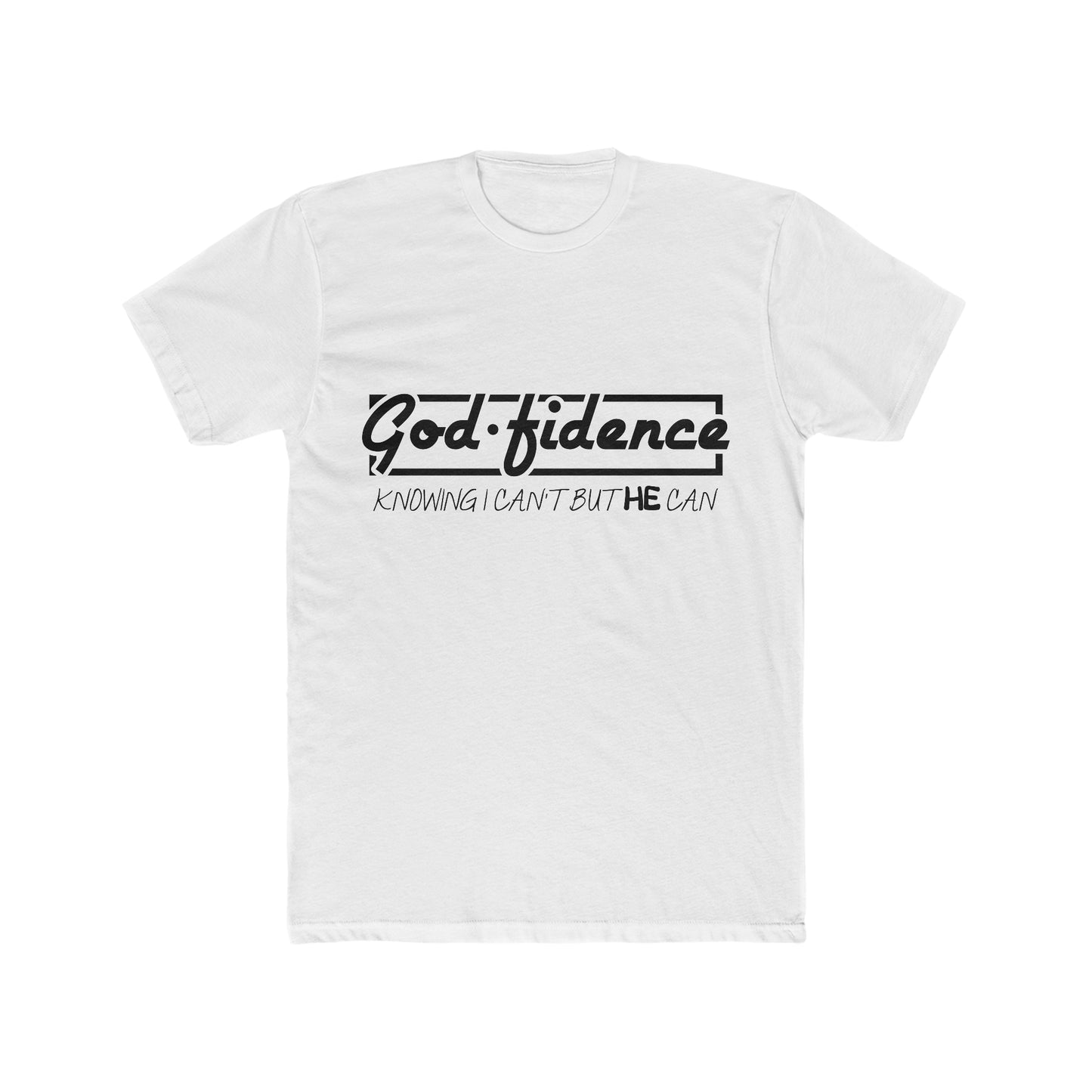 God • Fidence : Men's Cotton Crew Tee