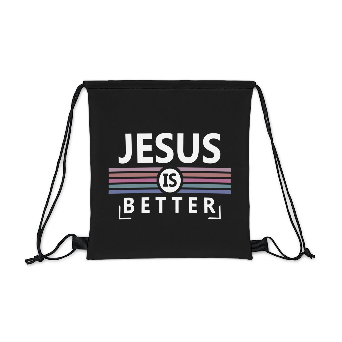 Jesus is Better : Outdoor Drawstring Bag (BLACK)