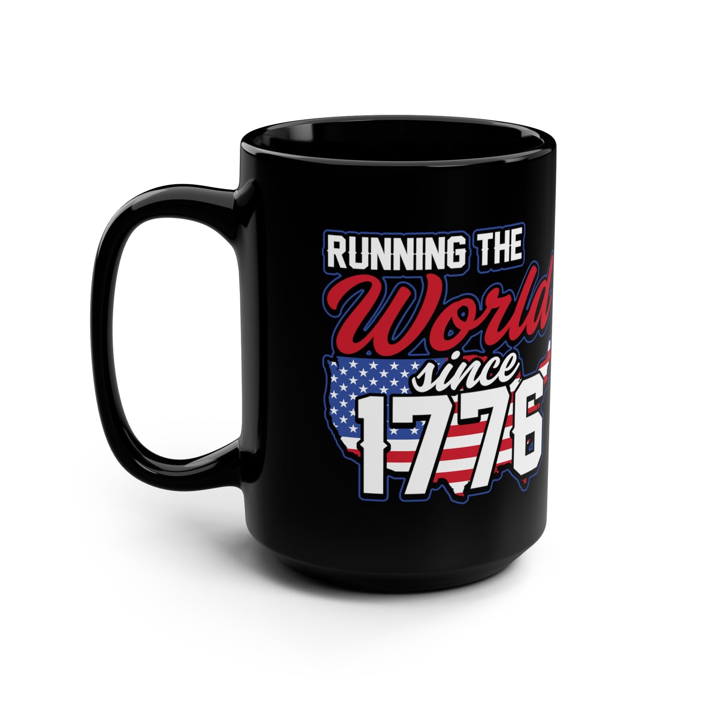 Since 1776 : Black Mug, 15oz