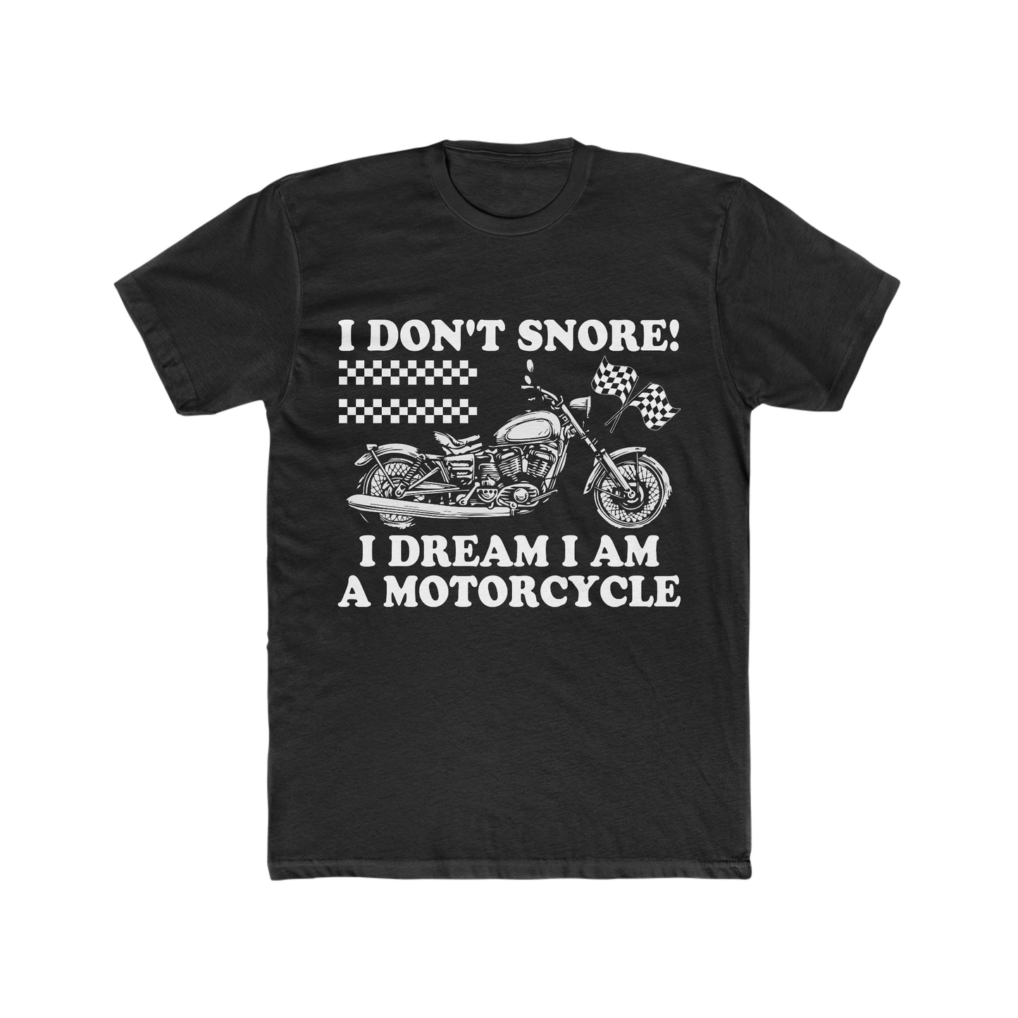 I Don't Snore : Men's Cotton Crew Tee