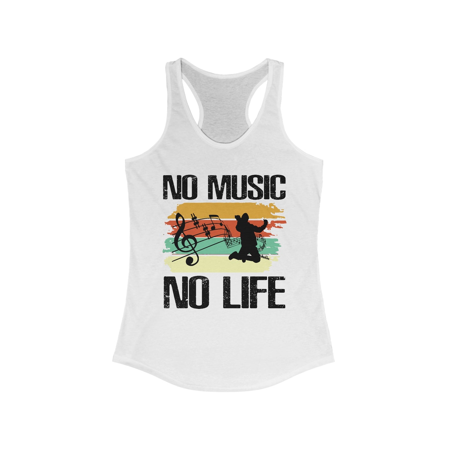 No Music No Life : Women's Ideal Racerback Tank