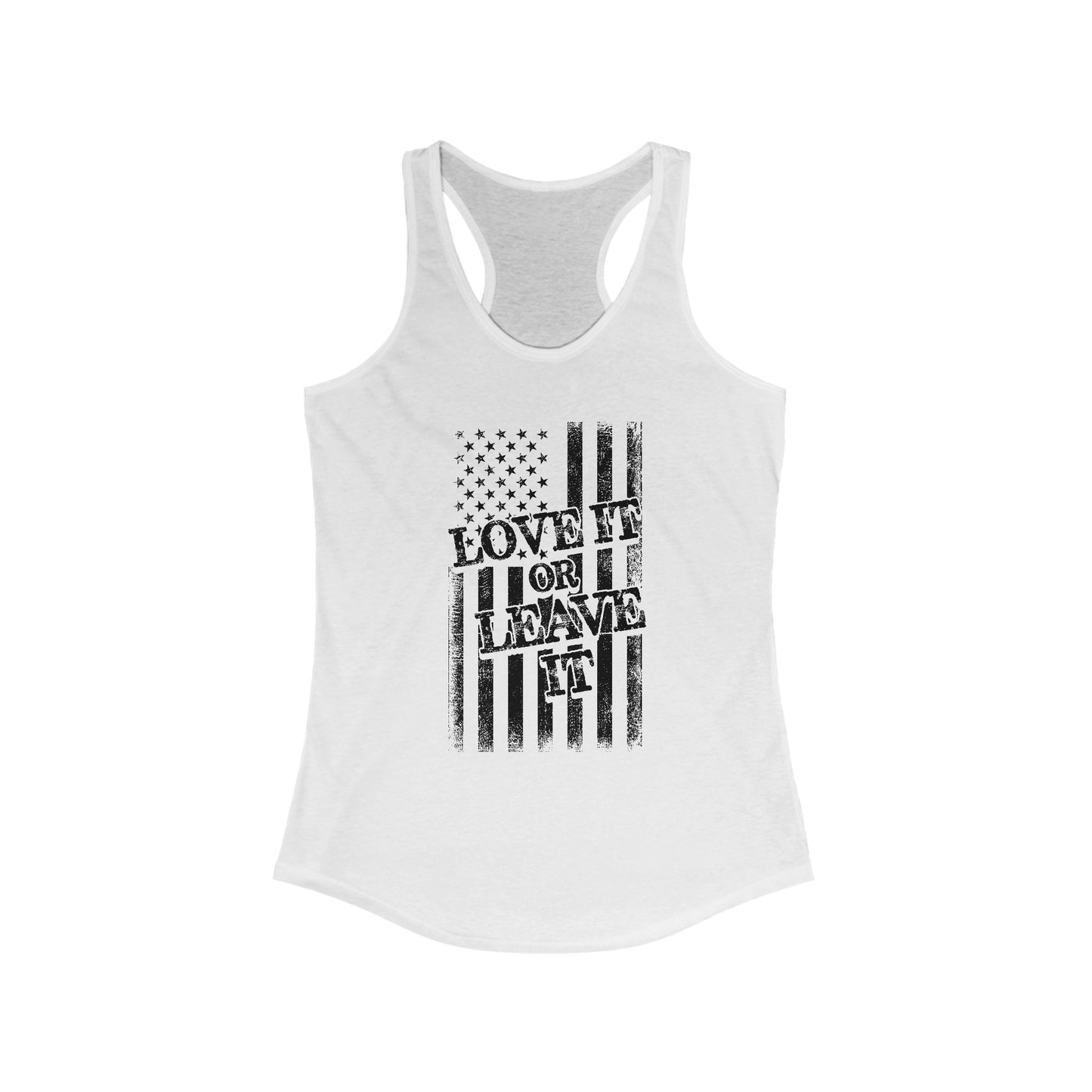 Love It or Leave It : Women's Ideal Racerback Tank