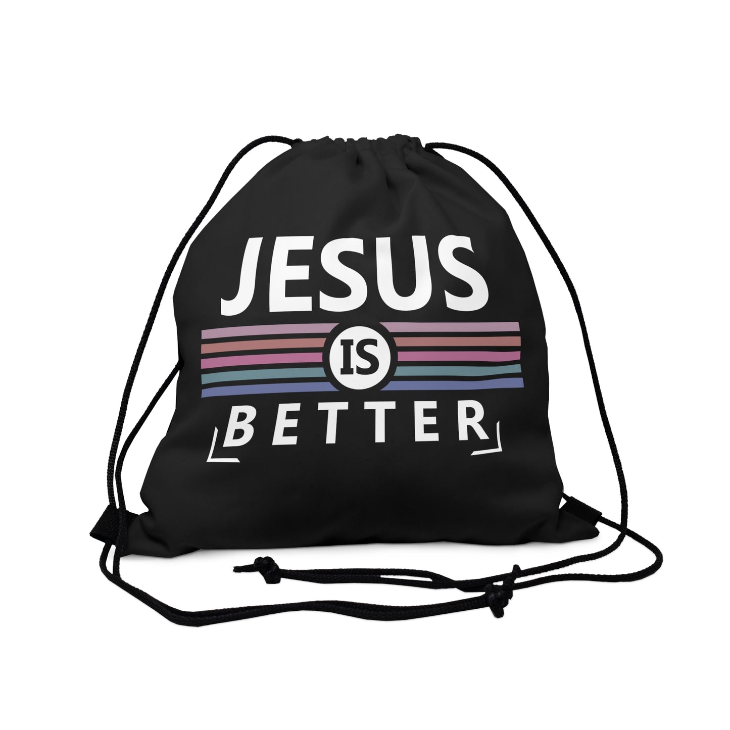 Jesus is Better : Outdoor Drawstring Bag (BLACK)