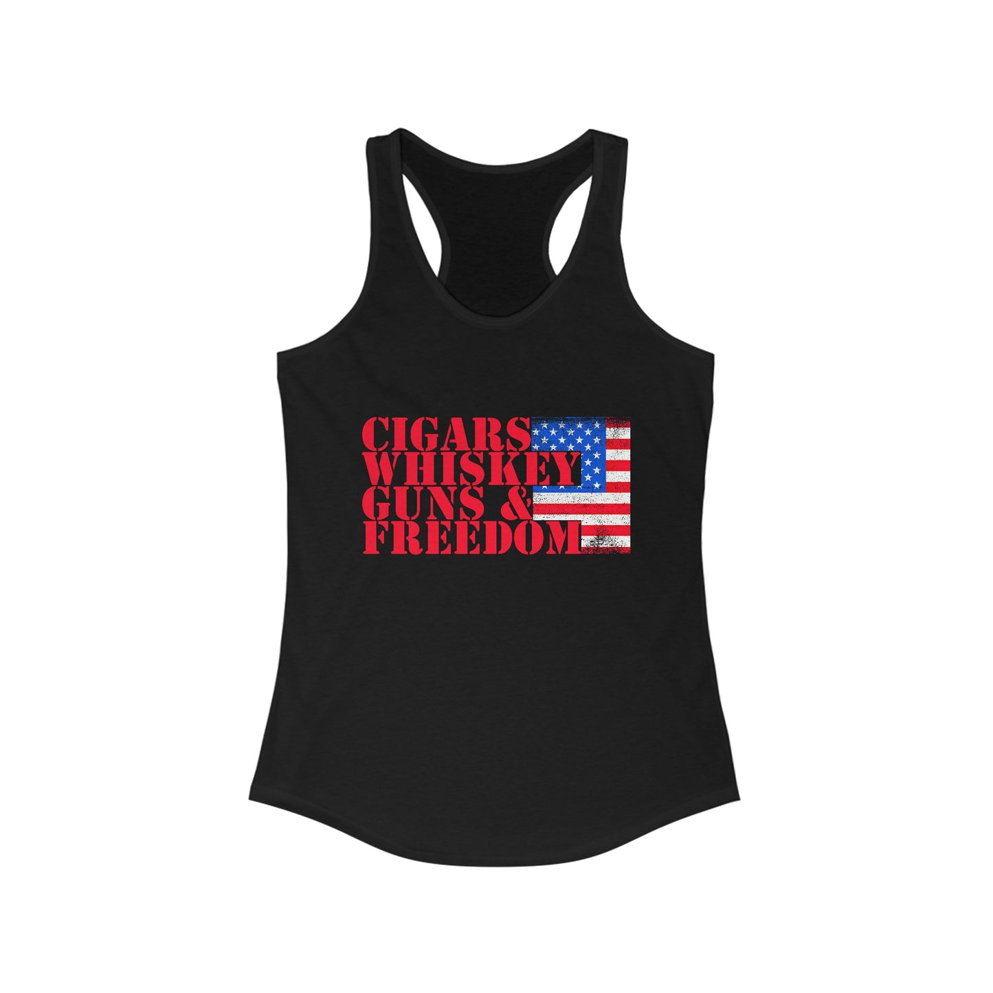 Cigars Whiskey Guns & Freedom : Women's Ideal Racerback Tank