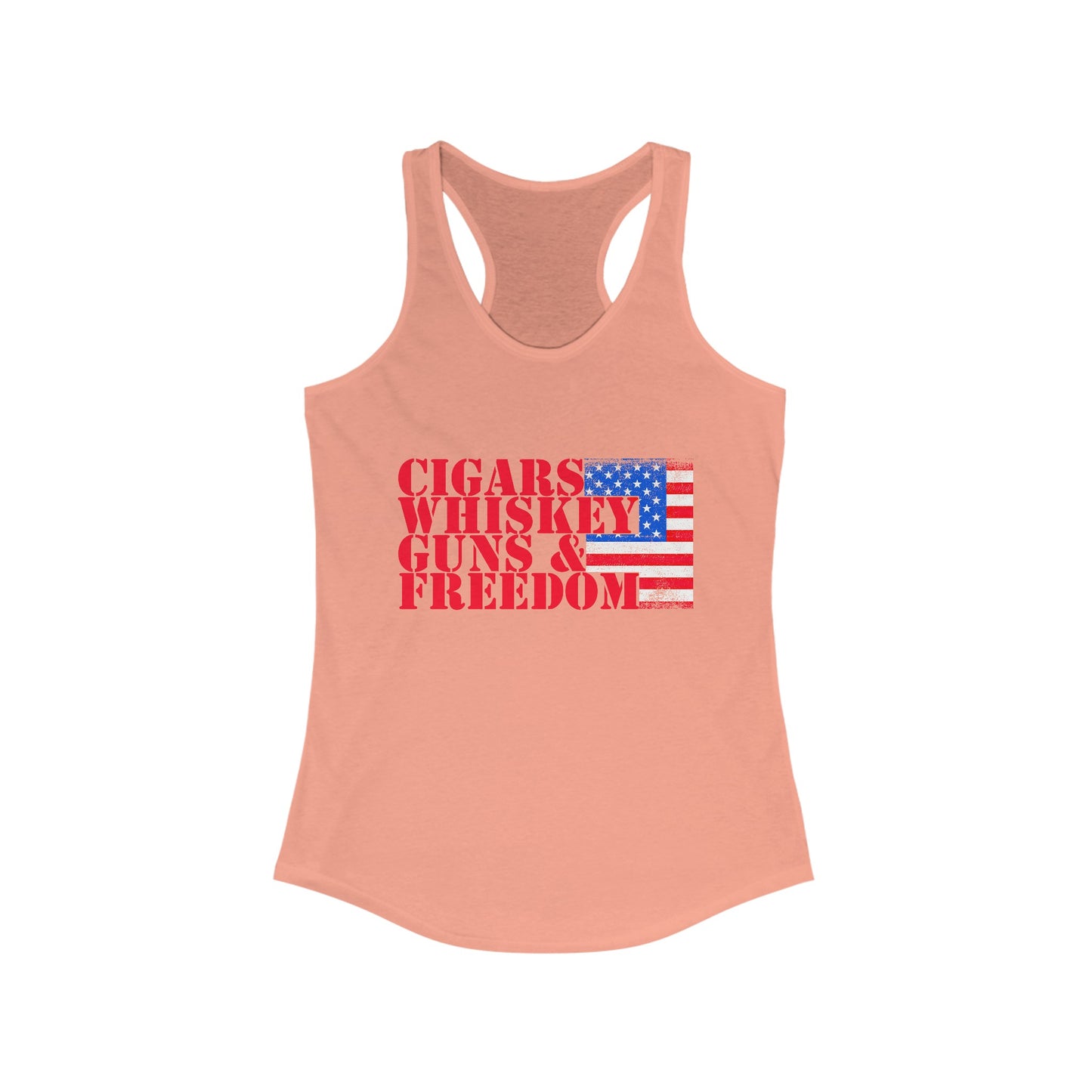 Cigars Whiskey Guns & Freedom : Women's Ideal Racerback Tank