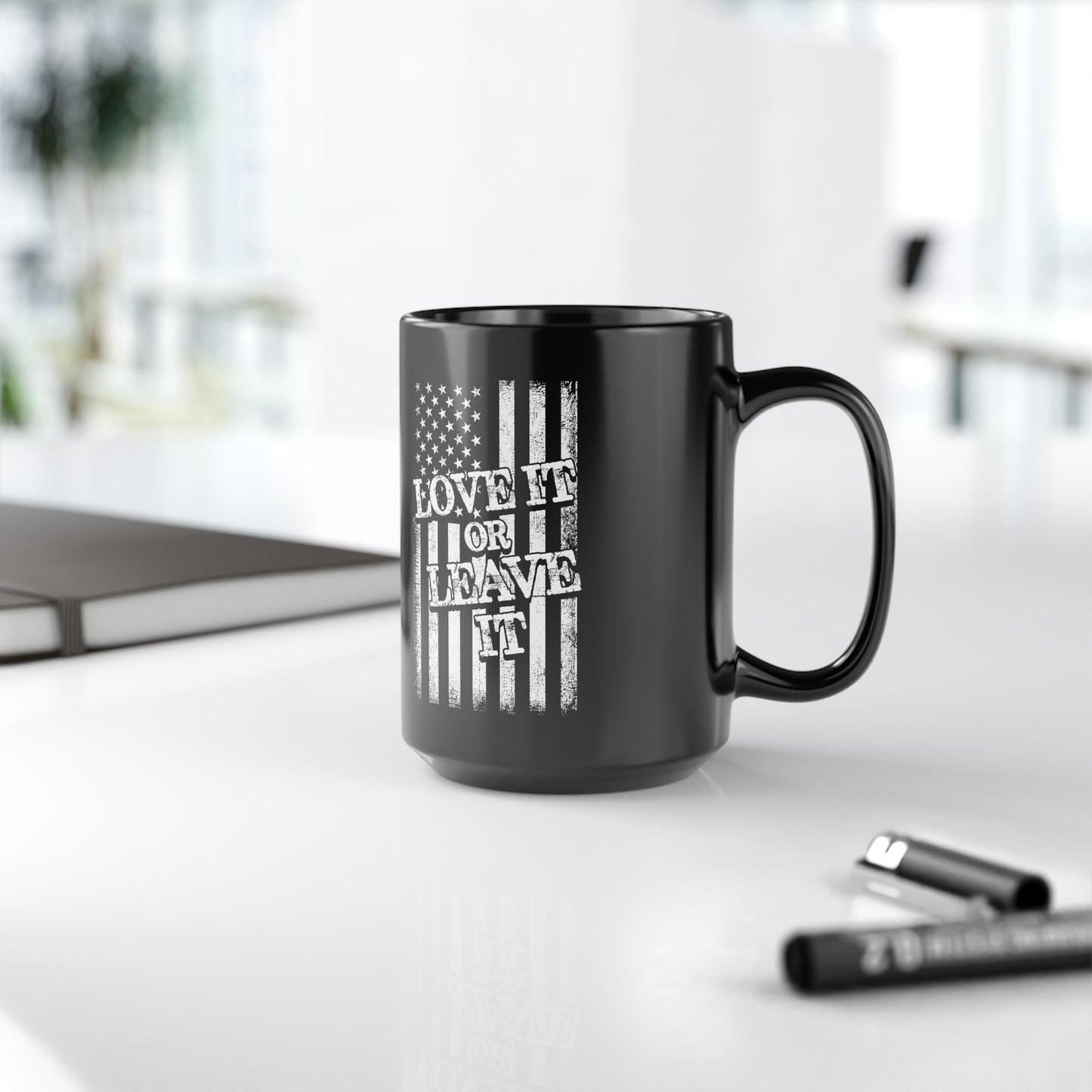 Love It or Leave It : Black Mug, 15oz