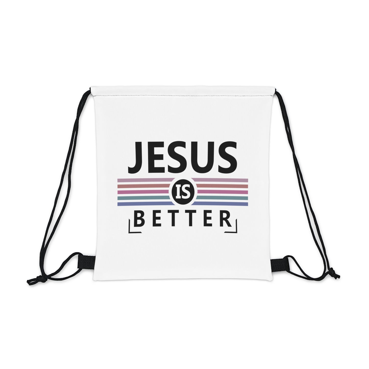 Jesus is Better : Outdoor Drawstring Bag (WHITE)