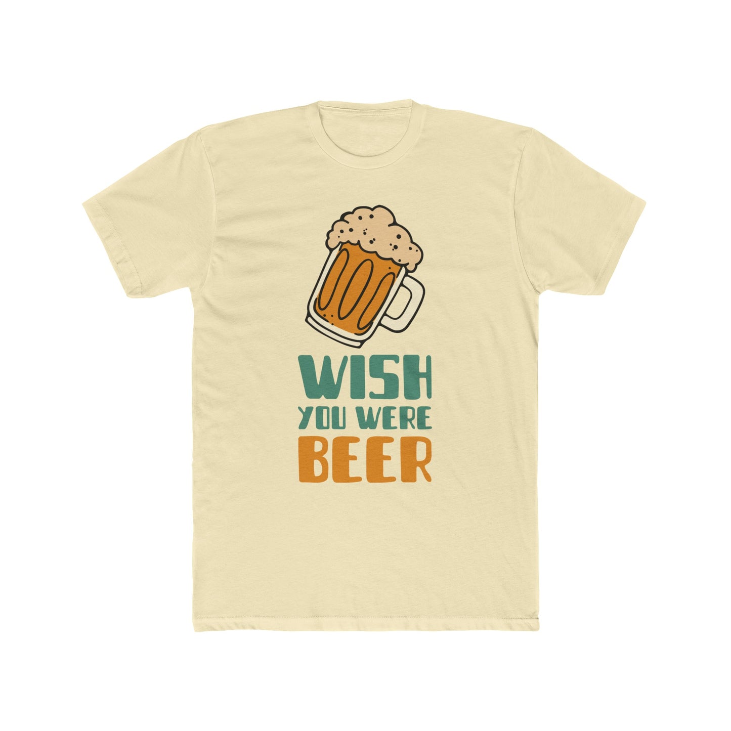 Wish You Were Beer : Men's Cotton Crew Tee