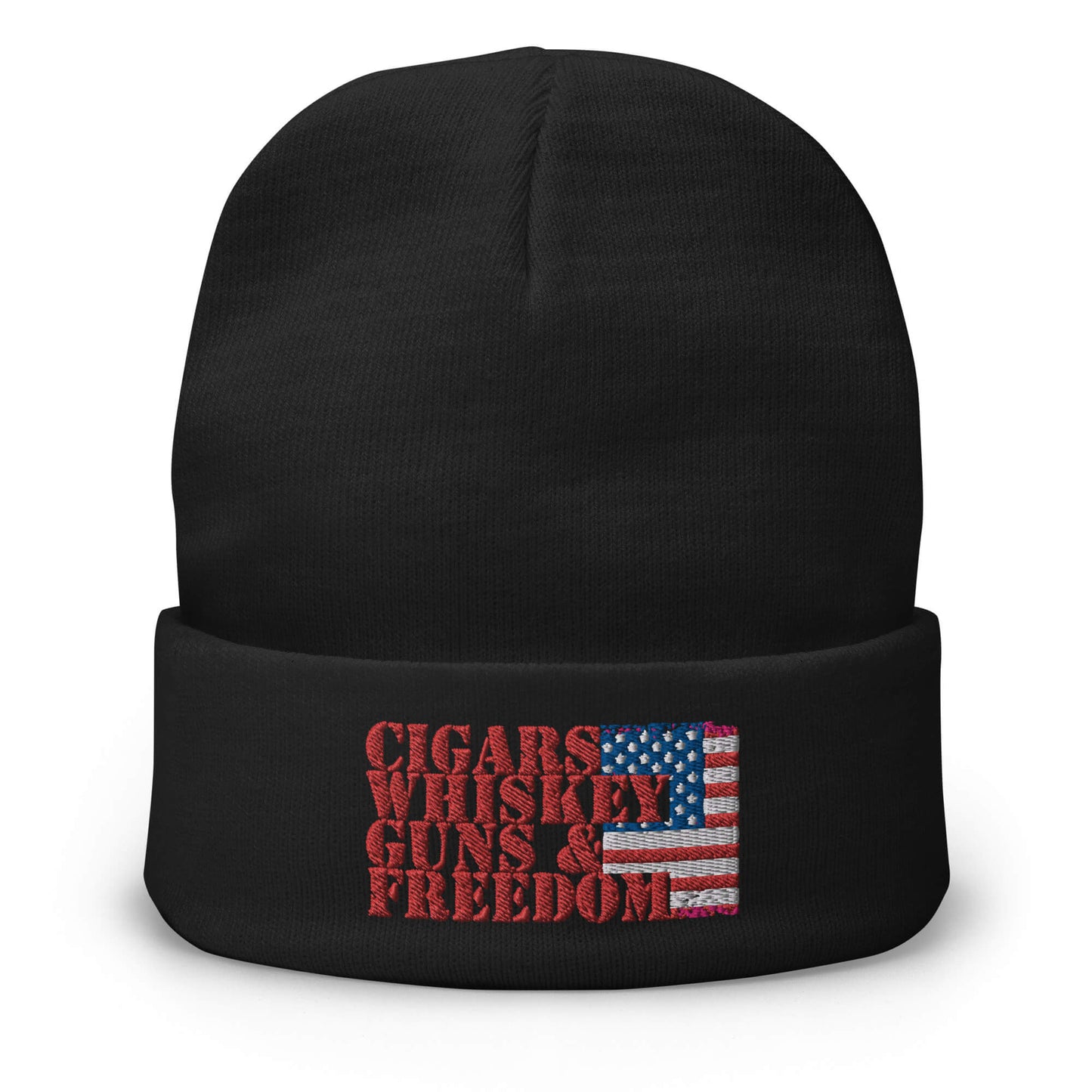 Cigars Whiskey Guns & Freedom : Embroidered Beanie