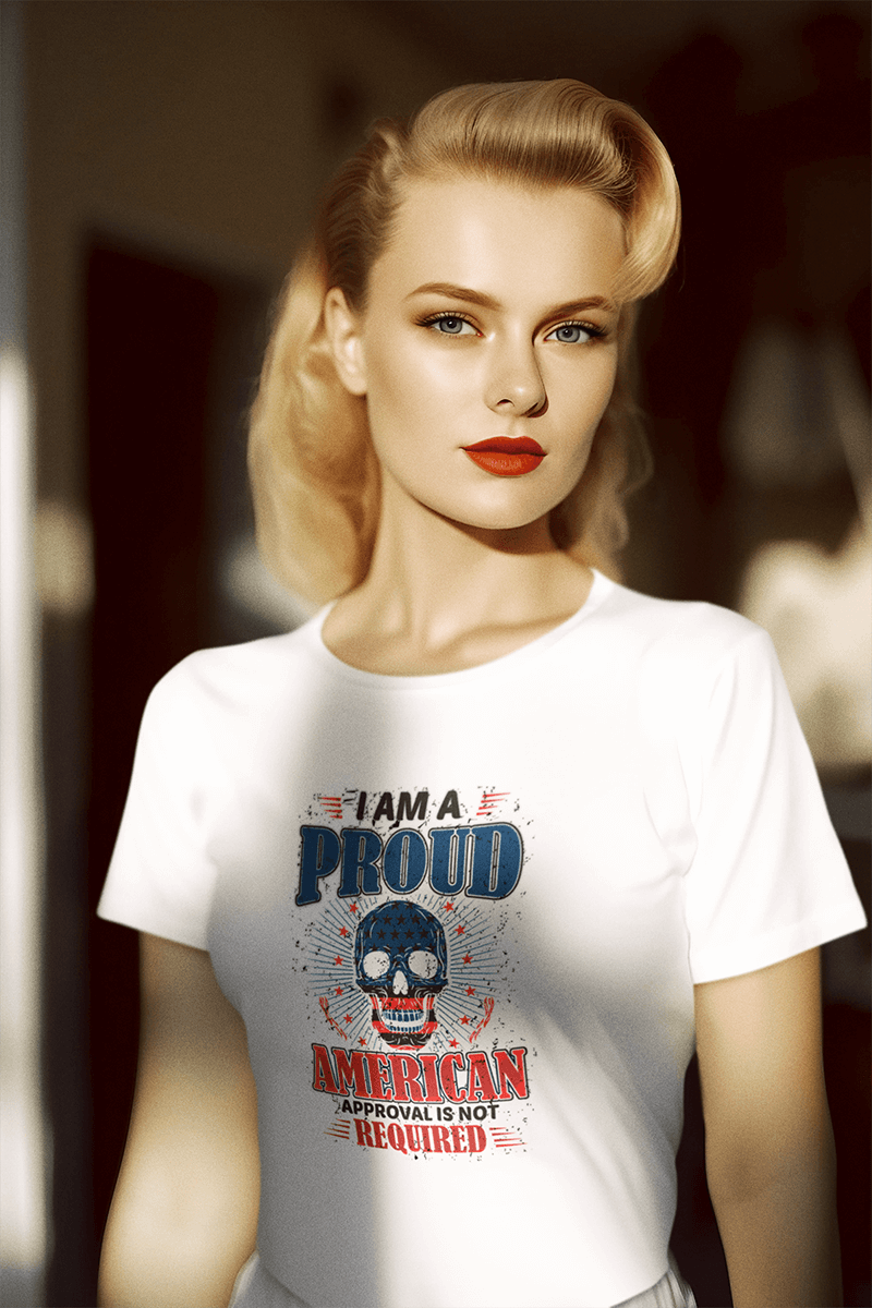 Proud American Approval Not Required : Women's Favorite Tee